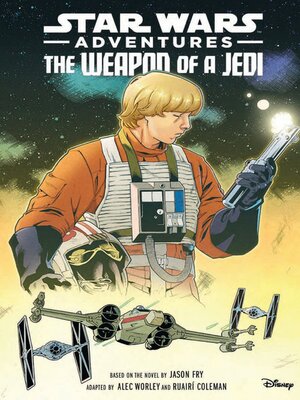 cover image of Star Wars Adventures: The Weapon of A Jedi